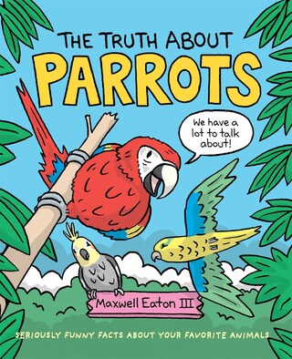 The Truth About Parrots